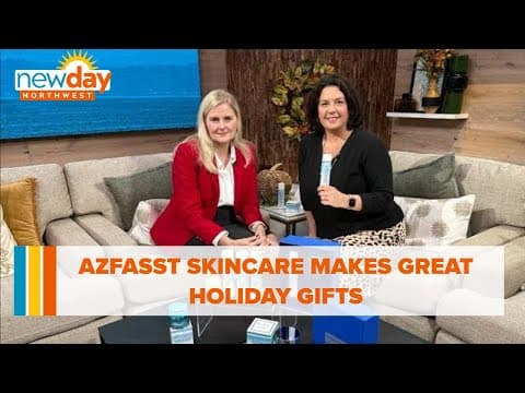Azfasst skincare makes great holiday gifts - New Day NW