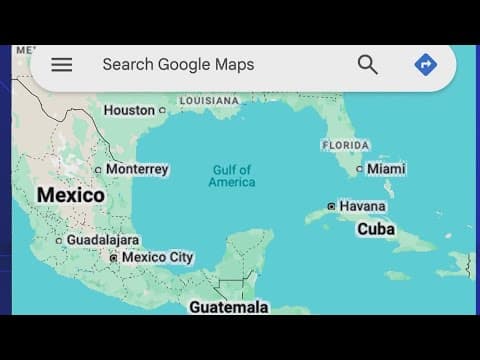 Bristling at 'Gulf of Mexico' name change on maps, Mexico says it might sue Google