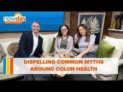 Dispelling common myths around colon health - New Day NW