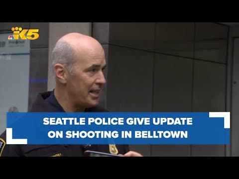 Seattle police give update on shooting in Belltown