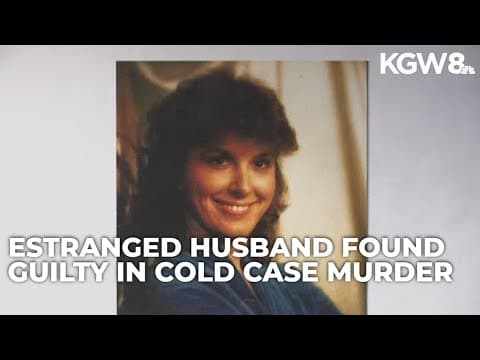Jury found estranged husband guilty in 1988 murder of Oregon woman