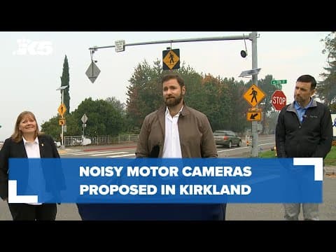 Noisy motor cameras proposed in Kirkland