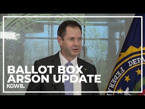 No arrests made in Vancouver and Portland ballot box arsons, FBI says