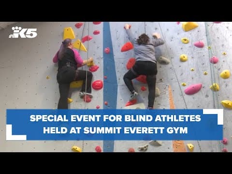 Northwest Association for Blind Athletes hosts event at Summit Everett climbing gym