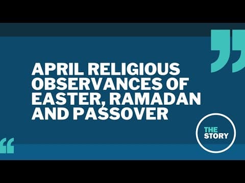 For several major religions, April is a month of holy days