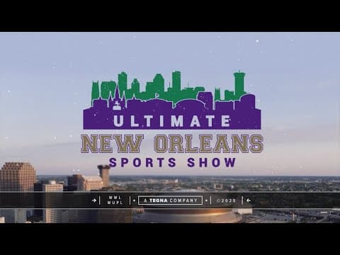 Ultimate New Orleans Sports Show: LSU vs Vanderbilt preview