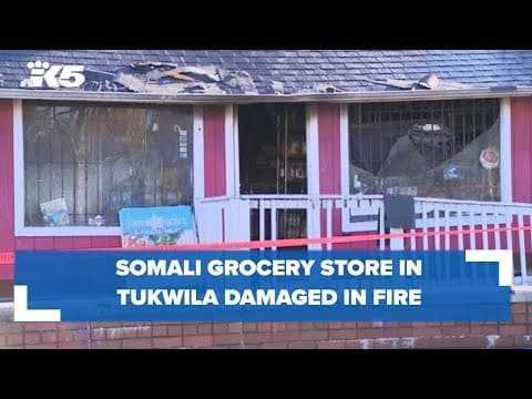 1 injured after fire at Somali grocery store in Tukwila
