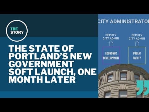 Portland wraps up first month under soft launch of new government structure
