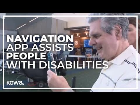 Indoor navigation app a 'game changer' for some with disabilities