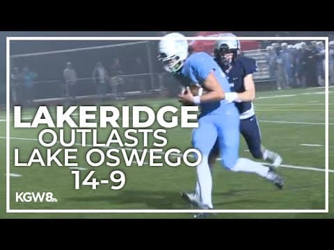 Lakeridge outlasts Lake Oswego in Battle for the Lake | Friday Night Football