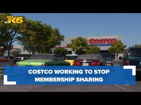 Costco aims to stop membership card sharing