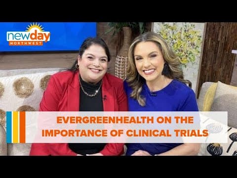 Importance of clinical trials - New Day NW