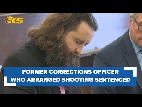 Former WA state corrections officer who arranged his own shooting in Shelton sentenced
