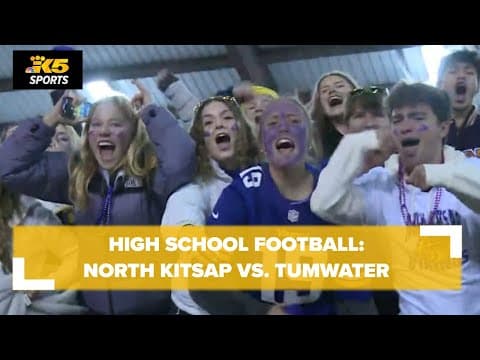 HS FOOTBALL:  NORTH KITSAP VS. TUMWATER