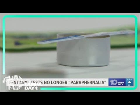 Fentanyl tests no longer paraphernalia