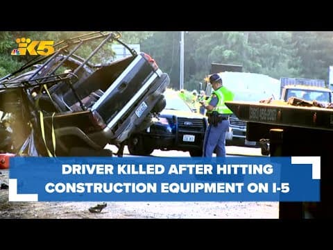 Driver killed after crashing into construction equipment on I-5 in Thurston County