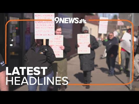 Extended headlines | King Soopers strike continues, construction coming to downtown Littleton