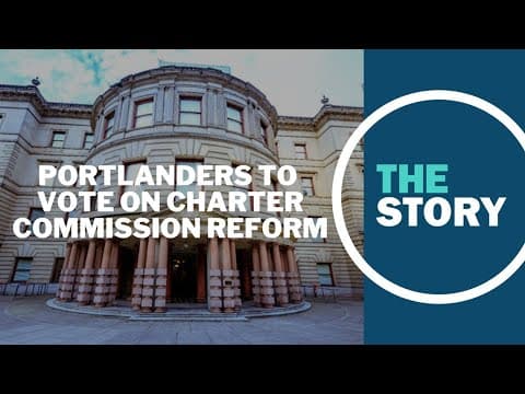 Portlanders will vote on charter commission reform package in November