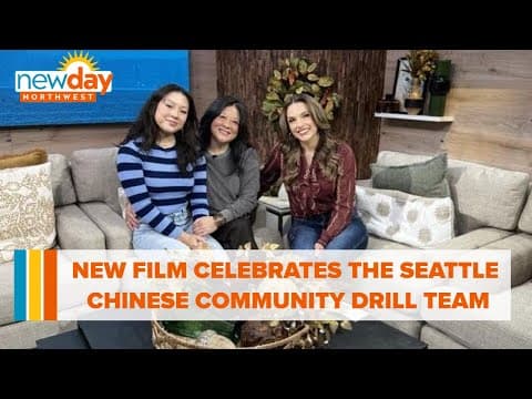 New documentary celebrates the tradition of the Seattle Chinese Community Drill Team - New Day NW