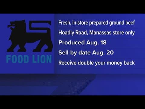 Food Lion issues recall for ground beef at Manassas store