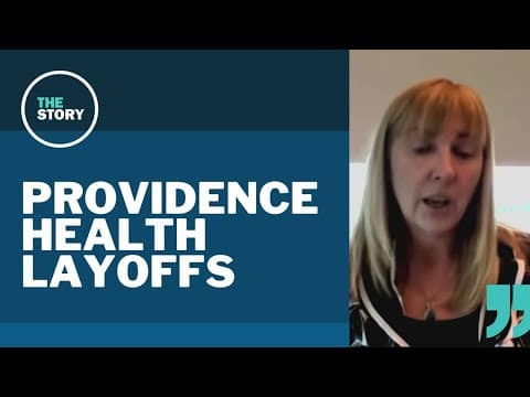Providence Oregon to lay off 134 employees amid 'restructuring efforts'