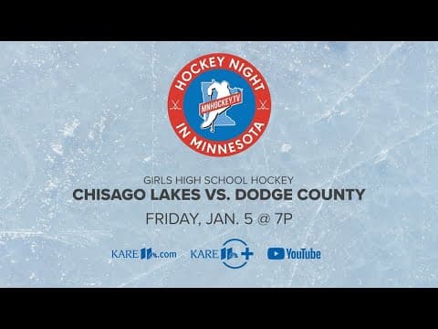 LIVE: Hockey Night in Minnesota | Chisago Lakes vs. Dodge County (Girls)