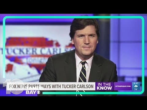 Tucker Carlson, Fox News' most popular host, out at network