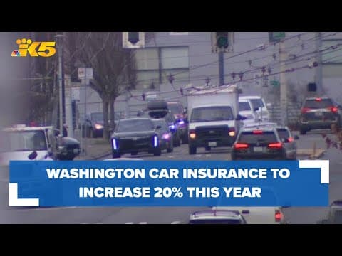 Washington car insurance rates expected to increase around 20% this year