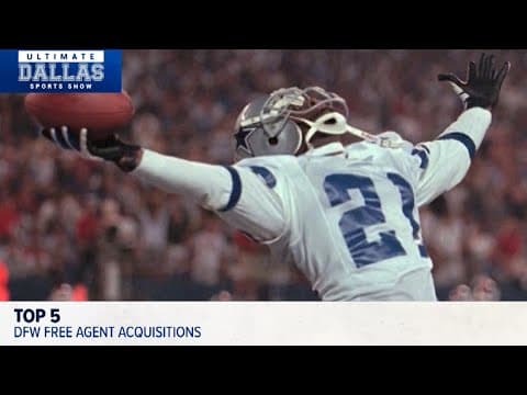 Top 5 DFW sports free agent signings of all time | Ultimate Dallas Sports Show