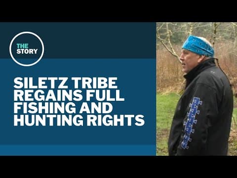 Siletz Tribe regains full hunting and fishing rights