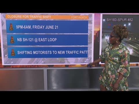 Tarrant County traffic closure planned for shifting of traffic pattern