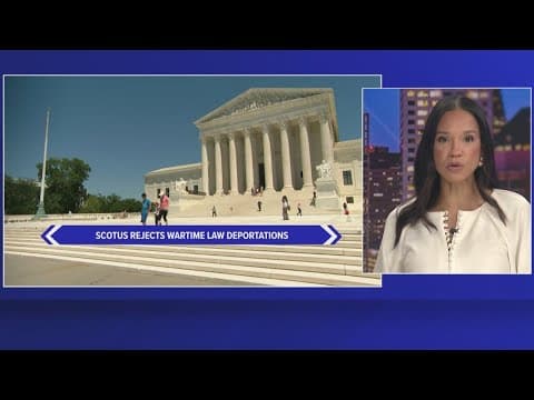 Supreme Court blocks wartime law deportations