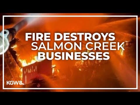 Large industrial fire damages at least 7 businesses in Salmon Creek