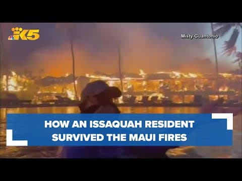 Issaquah resident explains how she survived Maui wildfire by jumping into a pool