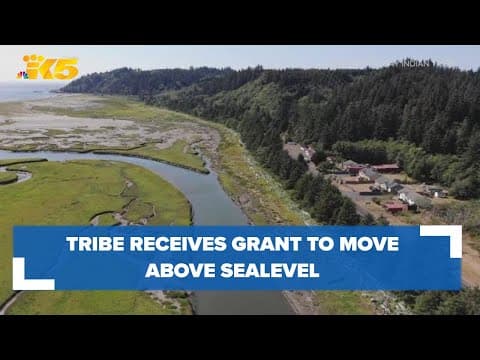 Shoalwater Bay Indian Tribe receives $25 million grant to move above sealevel