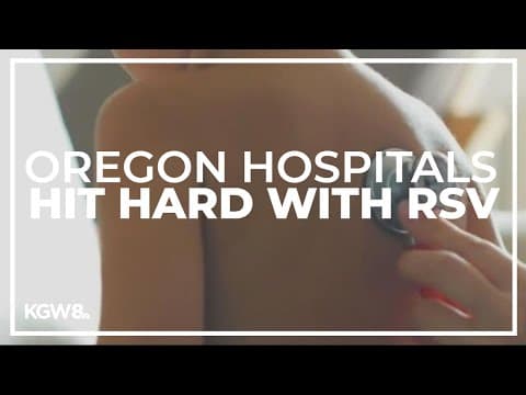 Respiratory illnesses hitting hospitals in Oregon hard
