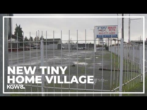 Tiny home village shelter for homeless to open in Southeast Portland