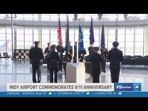 Indianapolis airport commemorates 24th anniversary of 9/11 attacks