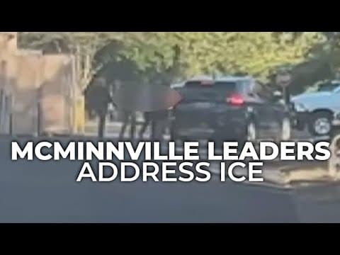 McMinnville leaders address ICE arrests, fears in Yamhill County