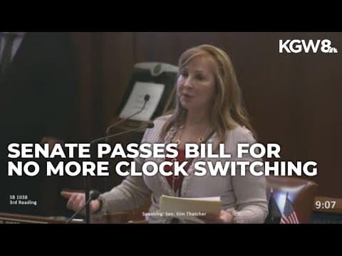 Oregon Senate passes bill to end annual switch between standard and daylight saving time