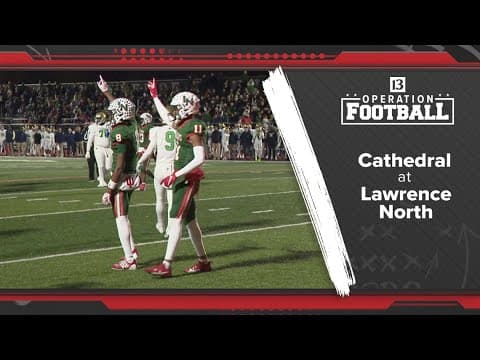 Operation Football | Lawrence North 24 Cathedral 7