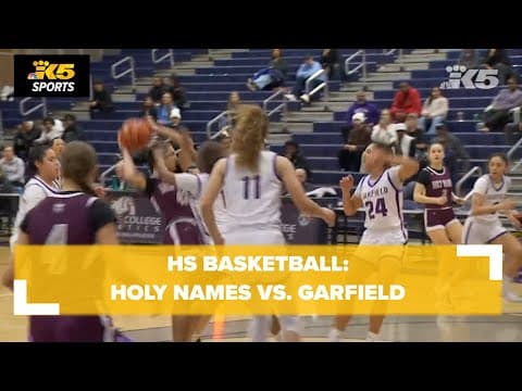 HS Basketball:  Holy Names vs. Garfield Girls