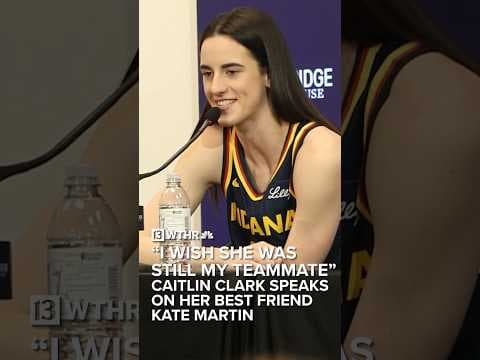 Caitlin Clark speaks on her best friend Kate Martin with Aces