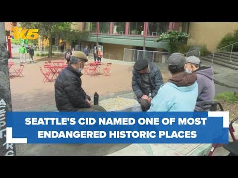CID in Seattle named one of Most Endangered Historic Places in country