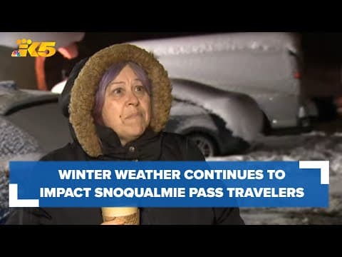 Winter weather continues to impact Snoqualmie Pass travelers
