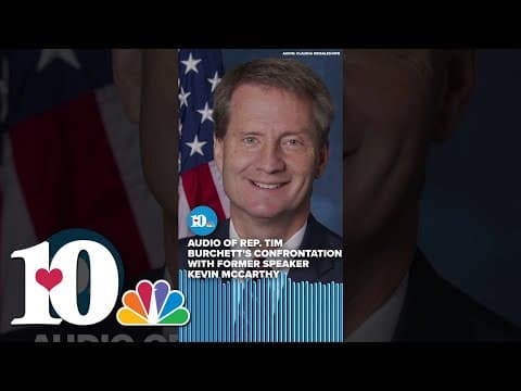 'What a jerk!': Audio of Rep. Tim Burchett's confrontation with former House Speaker Kevin McCarthy