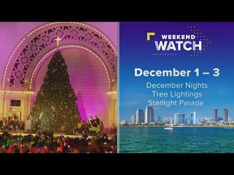Weekend Watch December 1 - 3 | Things to do in San Diego