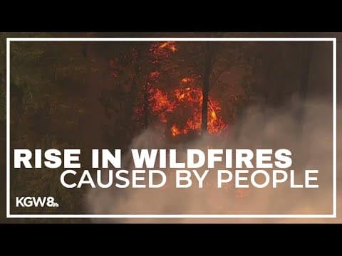 Oregon fire officials hope to cut down on human-caused wildfires