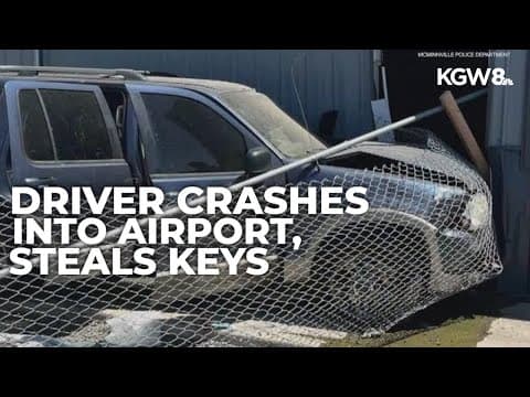 Portland driver arrested after crashing into airport building, stealing keys