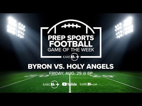 LIVE: Prep Football Game of the Week: Byron vs. Holy Angels
